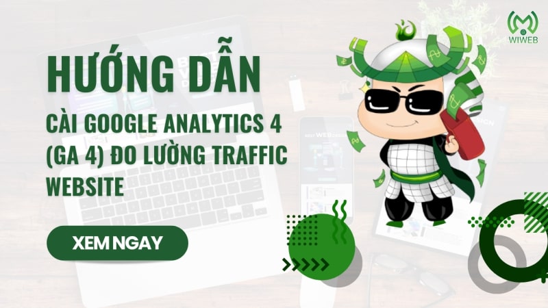 Huong-dan-cai-google-analytics-4-ga-4-do-luong-traffic-website