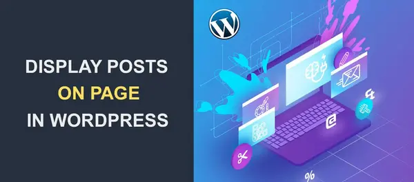 Vai trò của Posts WordPress trong chiến lược Content Marketing thành công