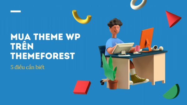 Những mặt trái của ThemeForest: Nhược điểm và rủi ro tiềm ẩn cần biết