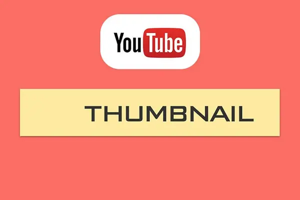 Lưu ý quan trọng khi thiết kế Thumbnail chuyên nghiệp