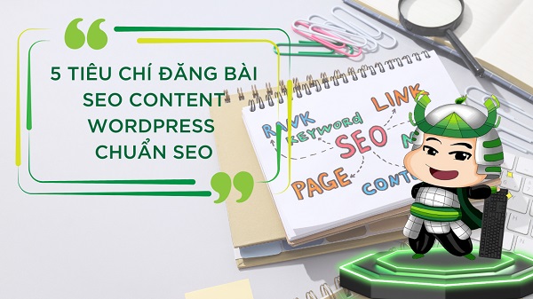 Tiêu chí đăng bài chuẩn SEO